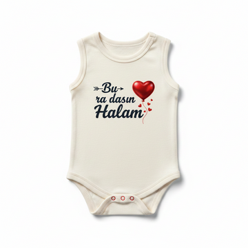 Buradasın Halam White Sleeveless Baby Bodysuit - hero image front view white background showing full slogan print and 3D metallic red heart balloon detail