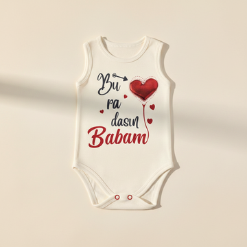 Buradasın Babam White Sleeveless Baby Bodysuit - premium studio scene flat lay warm beige background with natural window light shadow showing full print and snap button detail